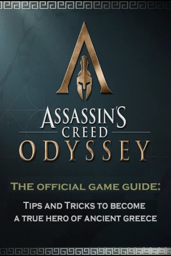 ASSASSIN'S CREED ODYSSEY Guide Tips and Tricks to Become a True Hero of Ancient Greece