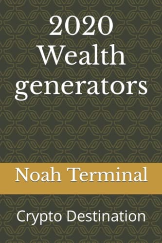 2020 Wealth Generators Crypto Destination
