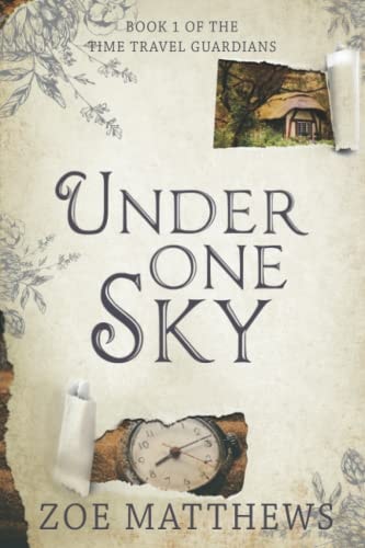 Under One Sky A Sweet Time Travel Romance