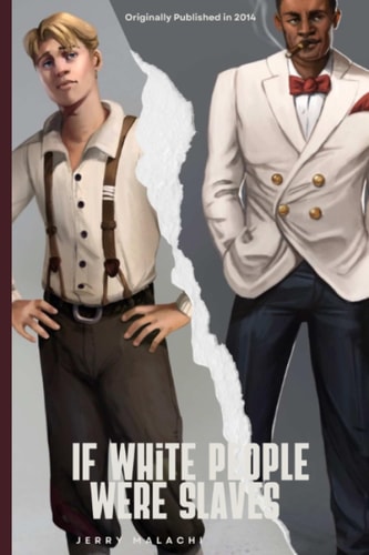 If White People Were Slaves