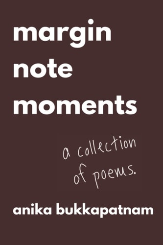 Margin Note Moments A Collection of Poems