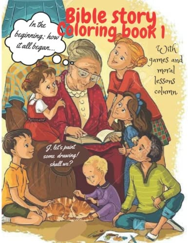 Bible Story Coloring Book 1 With Games and Moral Lessons Column