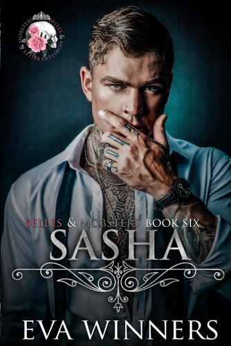 Sasha A Dark Mafia Romance