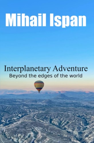 Interplanetary Adventure Beyond the Edges of the World