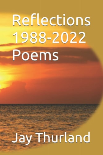 Reflections 1988-2022 Poems