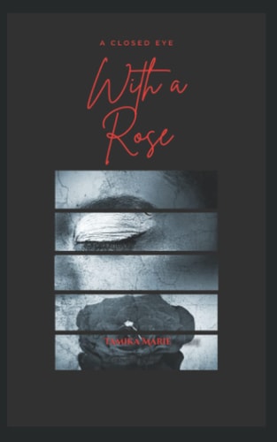 A Closed Eye : With A Rose