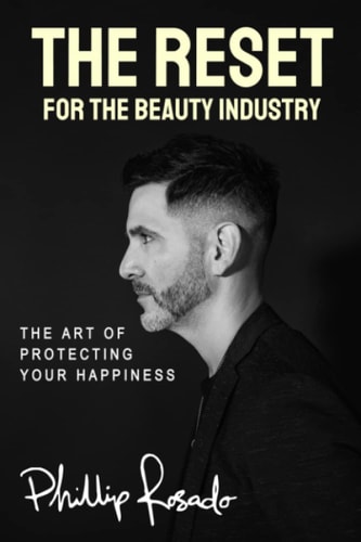 The RESET For The Beauty Industry The Art of Protecting Your Happiness