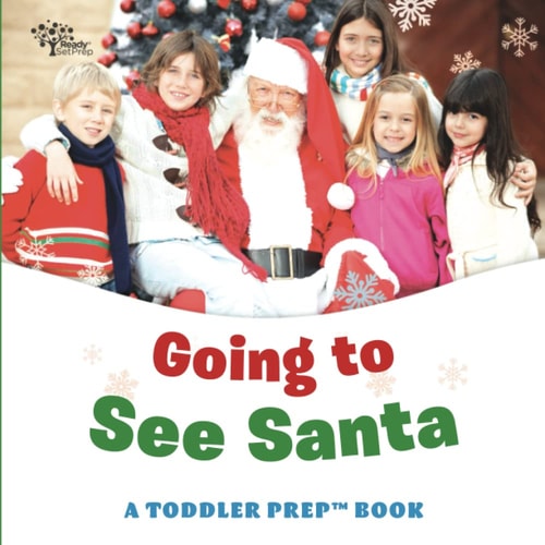 Going to See Santa A Toddler Prep Book