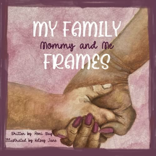 My Family Frames Mommy and Me