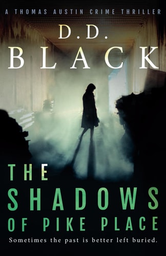 The Shadows of Pike Place