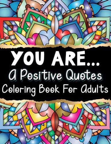Positive Affirmations Coloring Book For All Ages Large Print