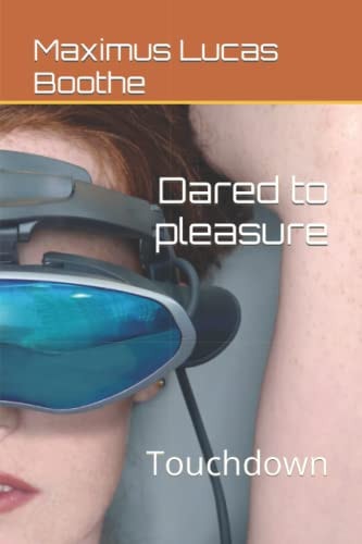 Dared to Pleasure Touchdown