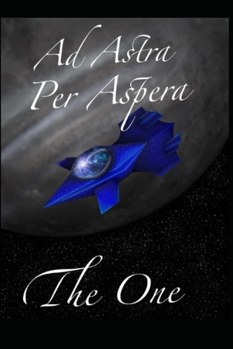 Ad Astra Per Aspera End of the Beginning