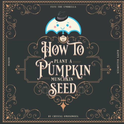 FuFu the Umbrella How to Plant a Pumpkin Happy Halloween
