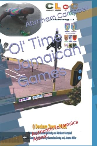 Ol' Time Jamaican Games Authentic to Jamaica Alone!