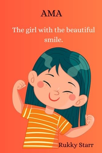 Ama, the Girl with the Beautiful Smile.