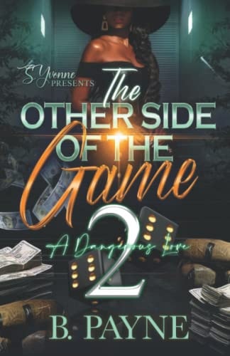 The Other Side Of The Game 2 A Dangerous Love