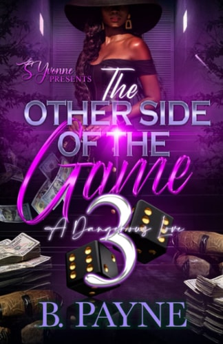 The Other Side Of The Game 3 A Dangerous Love