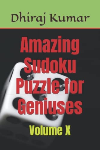 Amazing Sudoku Puzzle for Geniuses Volume X