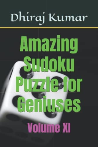 Amazing Sudoku Puzzle for Geniuses Volume XI
