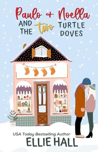 Paulo & Noella and the Two Turtle Doves Small Town, Feel Good, Romantic Comedy