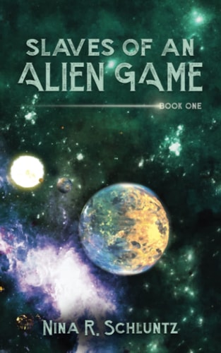 Slaves of an Alien Game Book 1