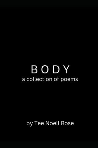 B O D Y A Collection of Poems and Sketches