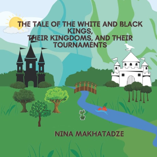The Tale of the White and Black Kings, Their Kingdoms, and Their Tournaments