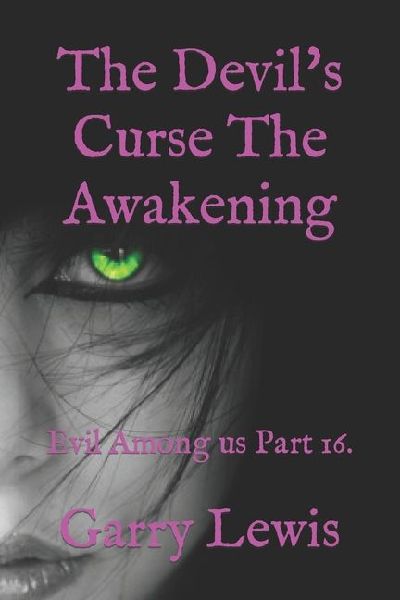 The Devils Curse The Awakening: Evil Among us Part 16.