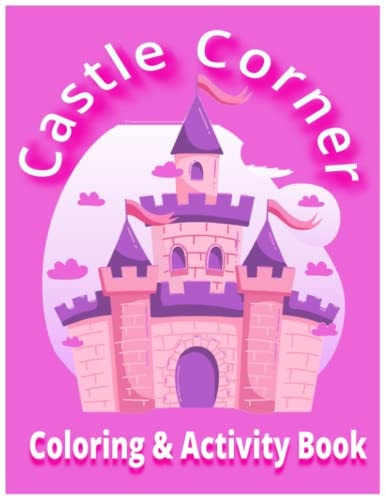 Castle Corner Coloring & Activity Book