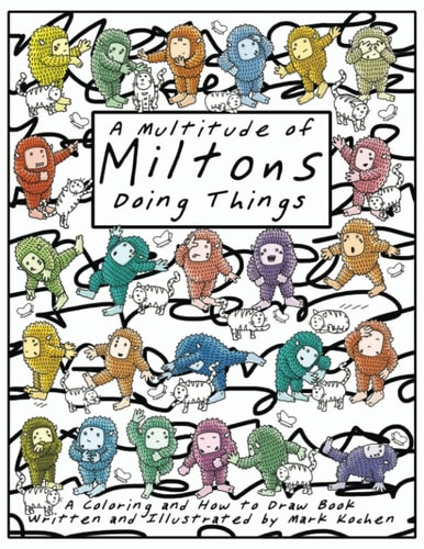 A Multitude of Miltons - Doing Things