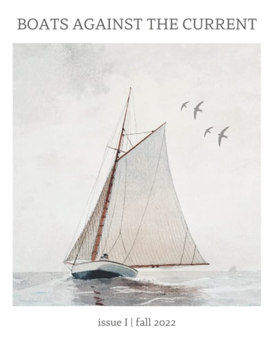 Boats Against the Current Issue I Fall 2022