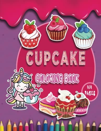 Cupcake Coloring Book Super Sweet Cupcakes Coloring Book