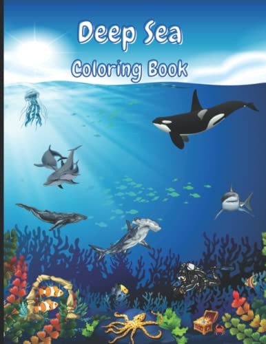 Deep Sea Coloring Book 40 Motifs on 80 Pages. Painting Fun for Young and Old