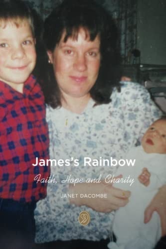 James's Rainbow Faith, Hope and Charity