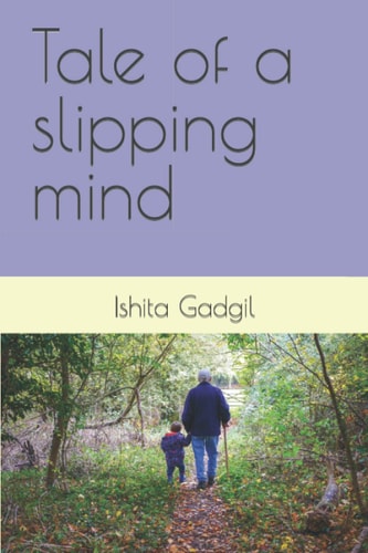 Tale of a Slipping Mind