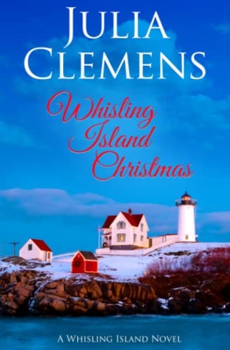 Whisling Island Christmas A Whisling Island Novel