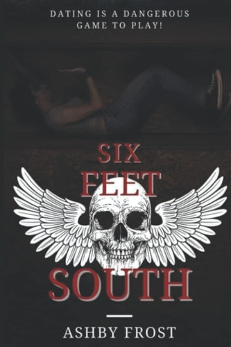 Six Feet South Thriller Short Story
