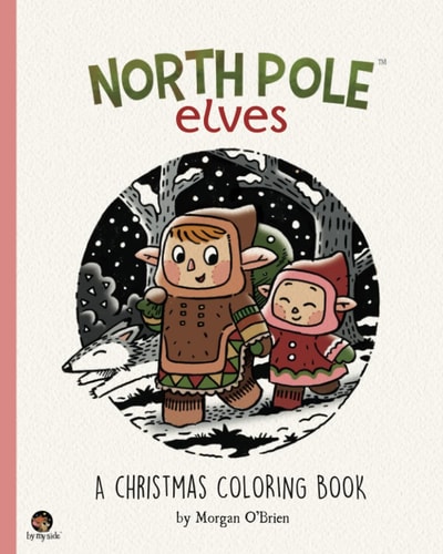 North Pole Elves A Christmas Coloring Book