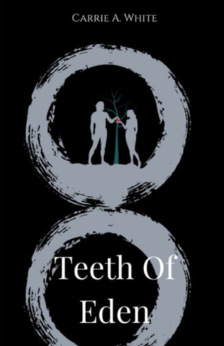 Teeth Of Eden