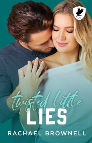 Twisted Little Lies A Second-chance Romance