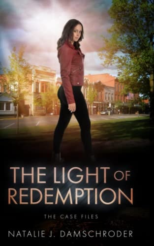 The Light of Redemption (The CASE Files)
