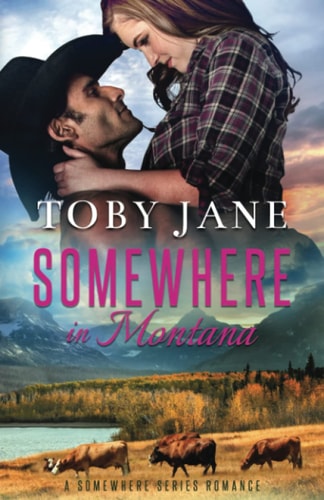 Somewhere in Montana Secret Billionaire Family Romance