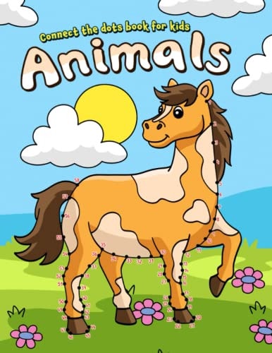 Animals Connect the Dots Book for Kids Fun with Horse, Bird and Friend Coloring Pages