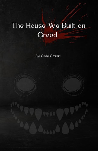 The House We Built on Greed