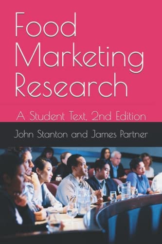 Food Marketing Research A Student Text, 2nd Edition