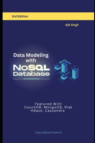 Data Modeling with NoSQL Database 3rd Edition