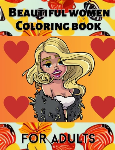 Beautiful Women Coloring Book For Adults