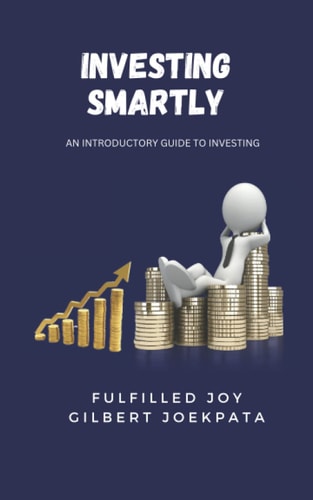 Investing Smartly An Introductory Guide to Investings