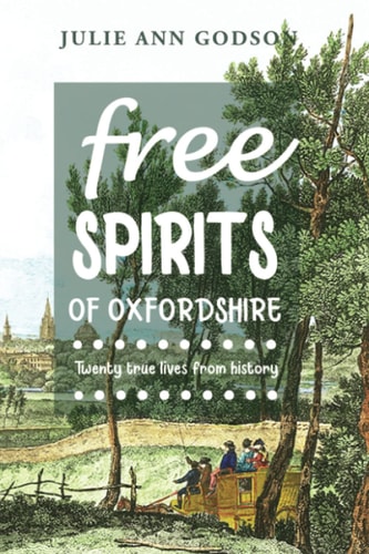 Free Spirits Twenty True Lives from History
